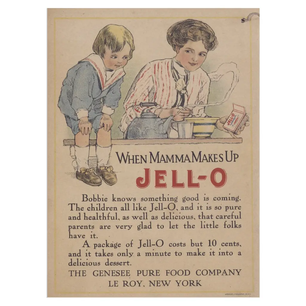 Jell-O advertisement (Culinary Ephemera - Gelatin and Tapioca, c. 1912).